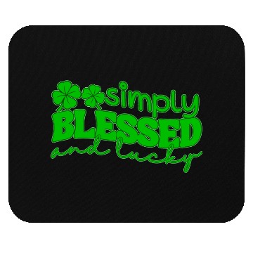 Discover Simply Blessed And Lucky Mouse Pads
