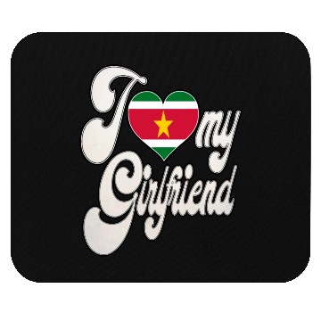 Discover SurinameI Love My Surinamese Girlfriend Mouse Pads