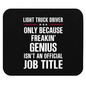 Discover Freakin Genius Light Truck Driver Mouse Pads