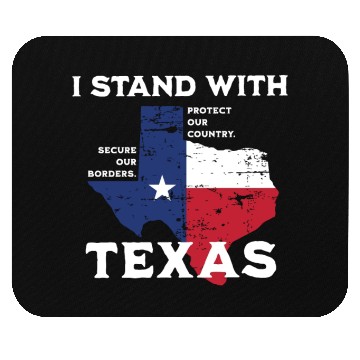 Discover I stand with Texas! Mouse Pads