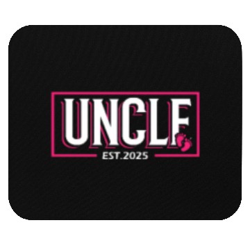 Discover Uncle Est 2025 Baby Birth Babysitting Babysitter Mouse Pads