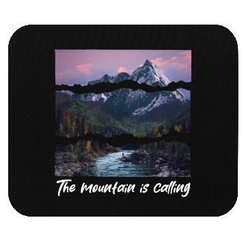 Discover the mountain is calling Mouse Pads