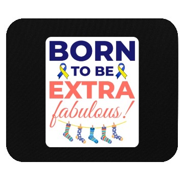 Discover Down Syndrome Awareness Extra Fabulous Mouse Pads
