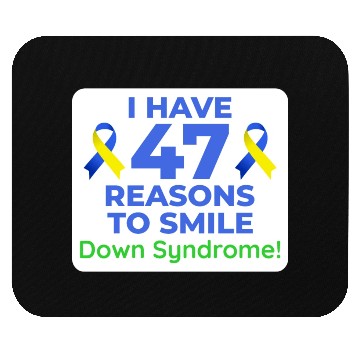 Discover Down Syndrome Awareness 47 Reasons to Smile Mouse Pads