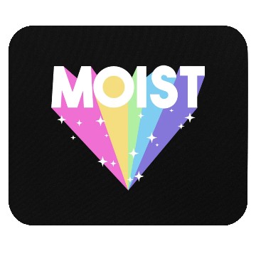 Discover Moist Funny Meme Offensive Weird Cool Hilarious Mouse Pads