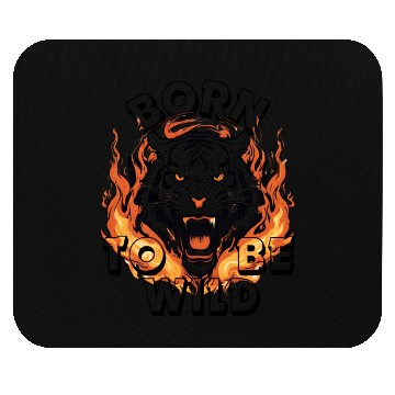 Discover Born To Be Wild, Tiger Mouse Pads