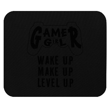 Discover Gamer Girl Wake Up Make Up Level Up Mouse Pads
