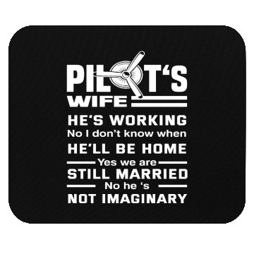 Discover Pilot Wife Wife Pilots Mouse Pads