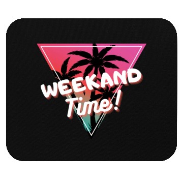 Discover Weekend Time Mouse Pads