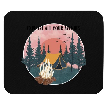 Discover explore all your avenues camping Mouse Pads