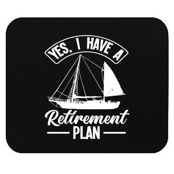 Discover Sailor Sailing Pension Pensioner Retirement Plan Mouse Pads