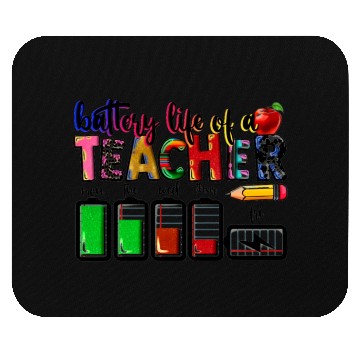 Discover battery life of teacher Mouse Pads