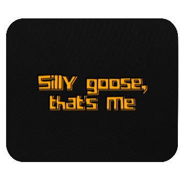 Discover Silly Goose That's Me Funny Whimsical Design Mouse Pads
