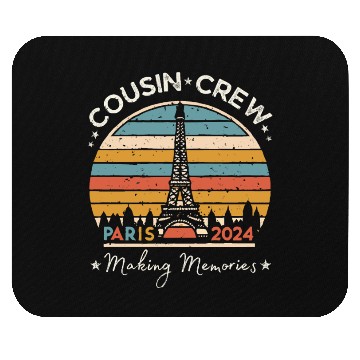 Discover Cousin Crew Paris France Making Memories 2024 Mouse Pads