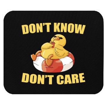 Discover Duck Goose Geese Funny Dont Know Dont Care Mouse Pads