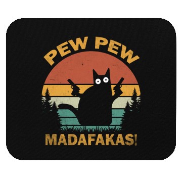 Discover Funny | Hilarious Gift Idea | Pew Pew Madafakas Mouse Pads