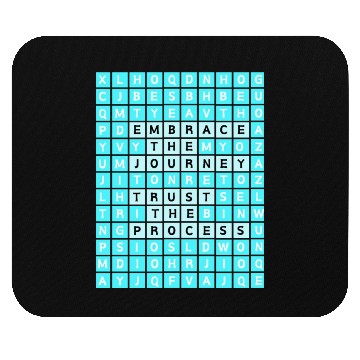 Discover Embrace The Journey Trust The Process Mouse Pads