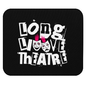 Discover Long Live Theatre Theater Punk Rock Mouse Pads