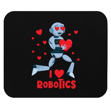 Discover I Love Robotics Red Heart Robot Engineer Robotics Mouse Pads