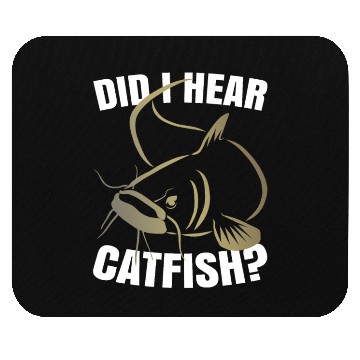 Discover Did I Hear Catfish Mouse Pads