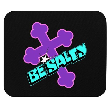Discover Be Salty Mouse Pads
