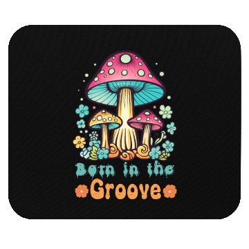 Discover Groovy Mushroom Mouse Pads: Born in the Groove
