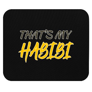 Discover cool that's my lover / thats my habibi Mouse Pads