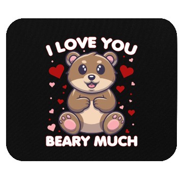Discover I love you beary Much Mouse Pads