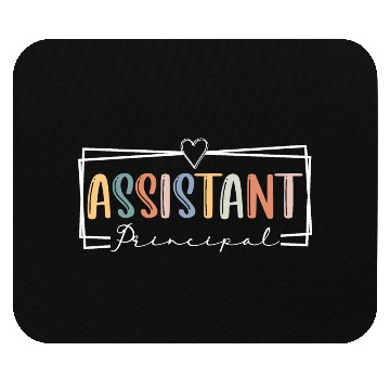 Discover Assistant Principal Teacher Bright Assistant Teach Mouse Pads