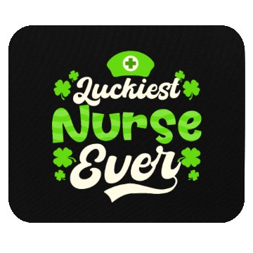 Discover St Patricks Day Nurse Luckiest Nurse Ever Mouse Pads