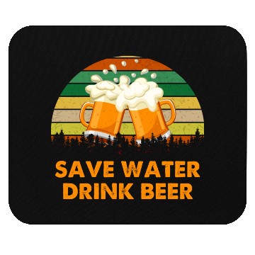 Discover Save Water Drink Beer Mouse Pads