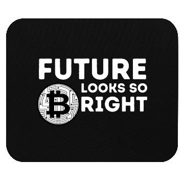 Discover Bitcoin - Future Looks So Bright Mouse Pads
