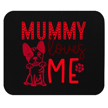 Discover Mummy loves me Mouse Pads