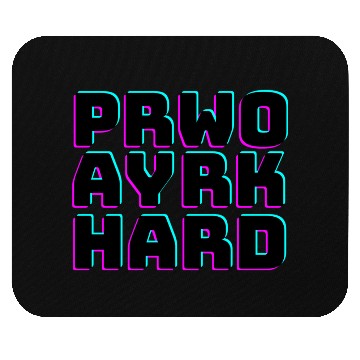 Discover pray hard work hard Mouse Pads