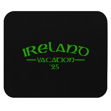 Discover Ireland Vacation 2025 Irish Holiday Mouse Pads