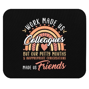 Discover Retirement Start Work made Us Colleagues Mouse Pads