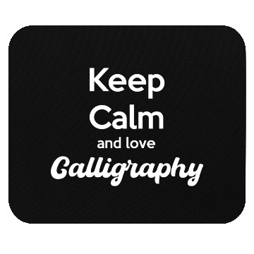 Discover Keep Calm And Love Caligraphy Craftsmen Mouse Pads