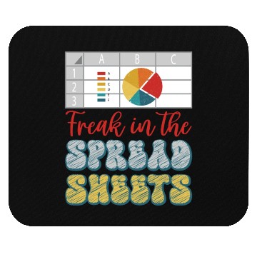 Discover Freak In The Spreadsheets Funny Accountant Mouse Pads