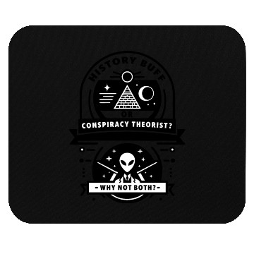Discover History Buff or Conspiracy Theorist? Mouse Pads