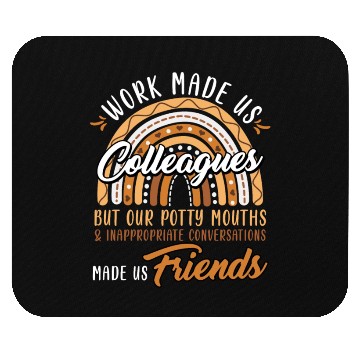 Discover Retirement Start Work made Us Colleagues Mouse Pads