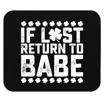Discover If Lost Return To Babe I Am Babe Couple Matching Mouse Pads