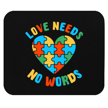 Discover Autism - Love Needs No Words Mouse Pads