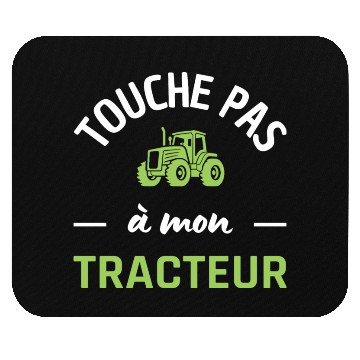 Discover Farmer don't touch my tractor Mouse Pads