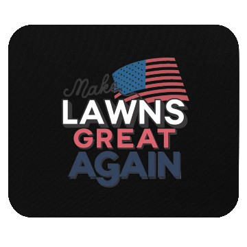 Discover Make Lawns Great Again Mouse Pads, Funny Dad Gift