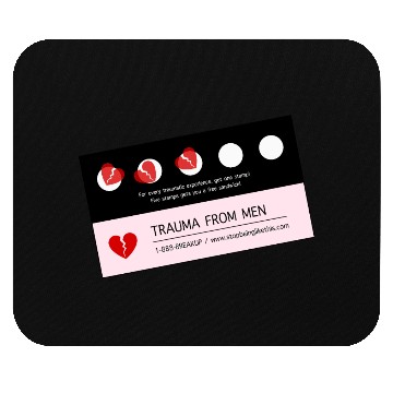 Discover Trauma From Men Loyalty Card Mouse Pads