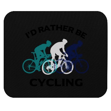 Discover I Would Rather Be Cycling Funny Gift Mouse Pads