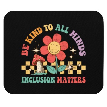Discover Be Kinds Minds Inclusion Sped Teacher Autism Mouse Pads