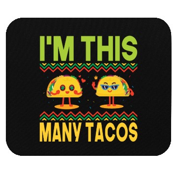 Discover I'm This Many Tacos Mouse Pads