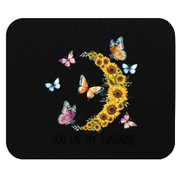 Discover You Are My Sunshine Mouse Pads