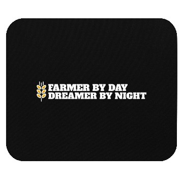 Discover farmer by day dreamer by night Mouse Pads